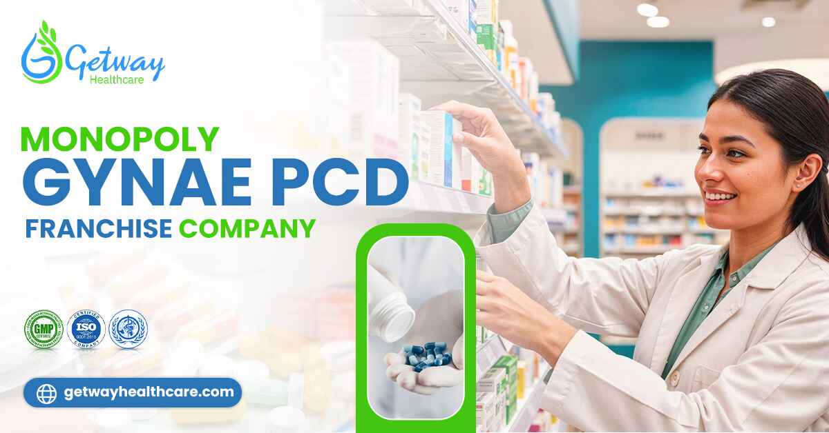Monopoly Gynae PCD Franchise Company in India: Getway Healthcare